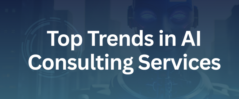 Top trends in AI consulting services blog feature image